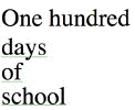 One Hundred Days of School