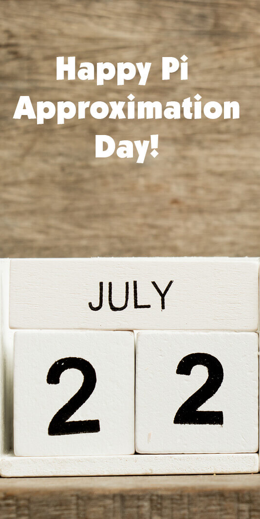 Because July 22 is 22/7 in the European date format, it is celebrated as Pi Approximation Day. #piday #pi #k12 #math
